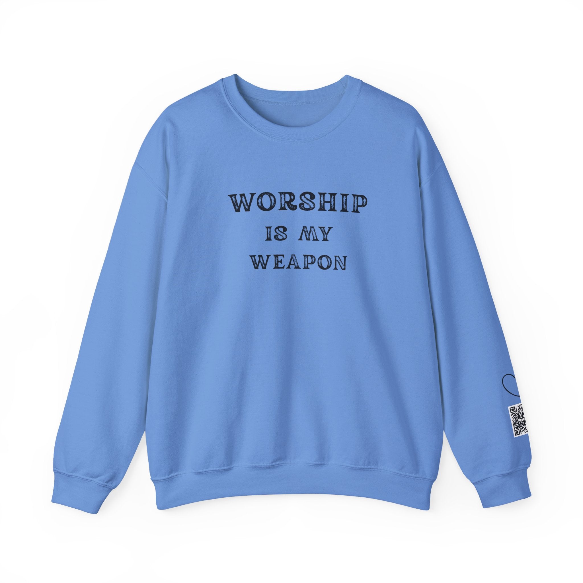 Worship Is My Weapon Sweatshirt