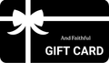 And Faithful Gift Card